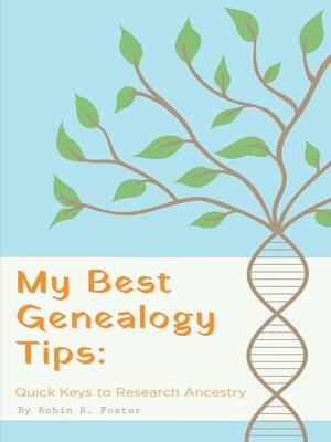 cover image of My Best Genealogy Tips